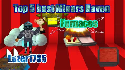 best furnace miners haven